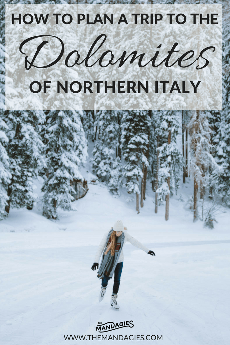 Plan the ultimate trip to Northern Italy and explore the Dolomites! Pin TheMandagies.com