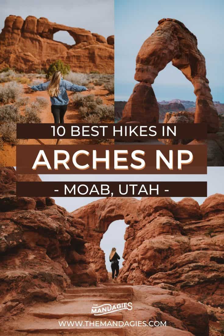 Looking for the best hikes in Arches National Park? Look no further! We're sharing the best hiking trails in Arches, including Delicate Arch, Landscape Arch, Turret Arch. The Windows Loop, Devil's Garden Loop, and so much more! Save this post for your next trip to Moab, Utah! #utah #moab #arches #archesnationalpark #delicatearch #nationalparks #hiking #photography #desert