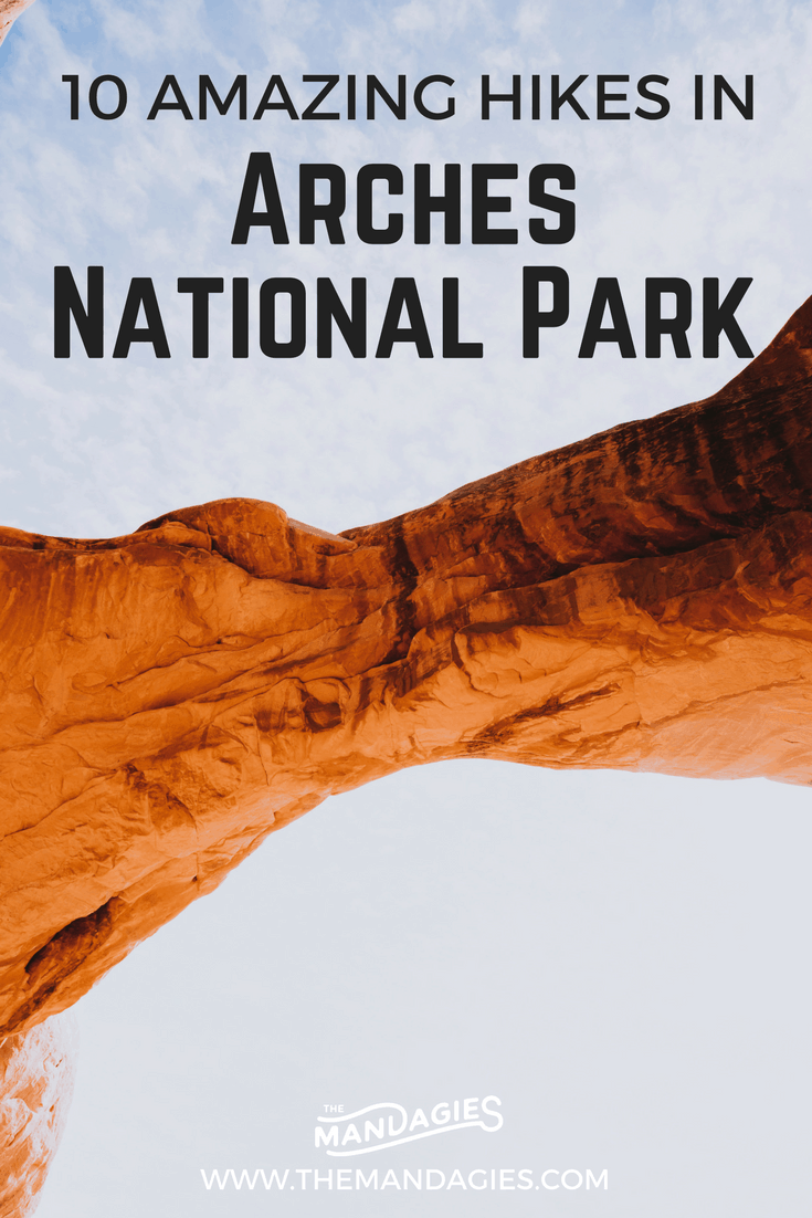 Explore Moab, Utah and experience this amazing national park! With over 2,000 natural arches, it's hard to be bored here. We're sharing 10 popular hikes in Arches National Park to choose from and why these deserve to be seen! #RoadTrip #Utah#Moab #archesnationalpark #hike