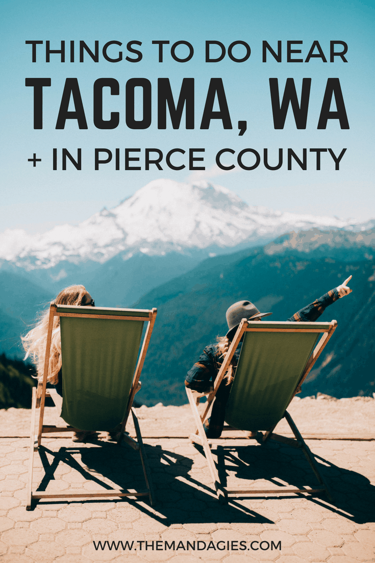 Take advantage of the beautiful summers in Washington with our complete list of outdoor activities in Pierce County! From mountain, city, to sea, there is something from everyone in the Pacific Northwest. #camping #hiking #washington #tacoma #pugetsound #PNW #outdoors #summer #mountrainier #travel #pacificnorthwest