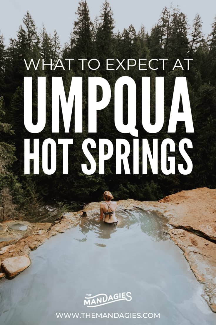 Love Oregon hot springs? Umpqua Hot Springs is the perfect destination for a good Pacific Northwest soak. Pin this for later as an amazing stop on any Oregon Road trip this summer! #oregon #hotsprings #PNW #pacificnorthwest #umpqua #travel #photography #mountain #roadtrip #camping
