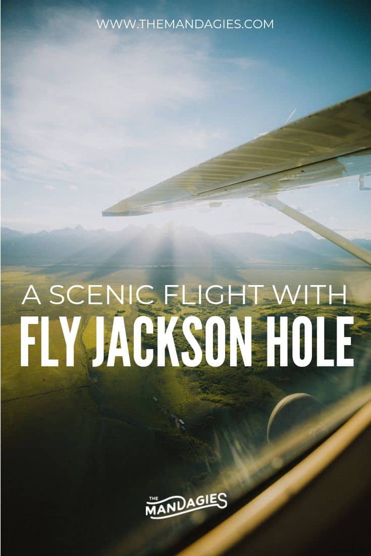Discover Jackson, Wyoming from the sky with Fly Jackson Hole! We're sharing our own flying experience with them, and how you can book your amazing aerial photography trip too! #jacksonhole #wyoming #grandtetons #grandtetonnationalpark #hiking #airplane #travel #flying #photography #sunrise #aerialphotography #USA #landscapephotography