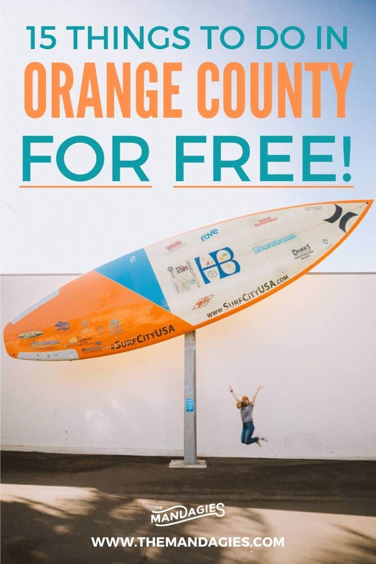 Planning a trip to The OC? To balance out those pricey trips to Disneyland and more, we're sharing free things to do in Orange County, California! #california #southerncalifornia #orangecounty #TheOC #pacificocean #huntingtonbeach #travel #westernUSA #photography #landscape #lagunabeach #USA