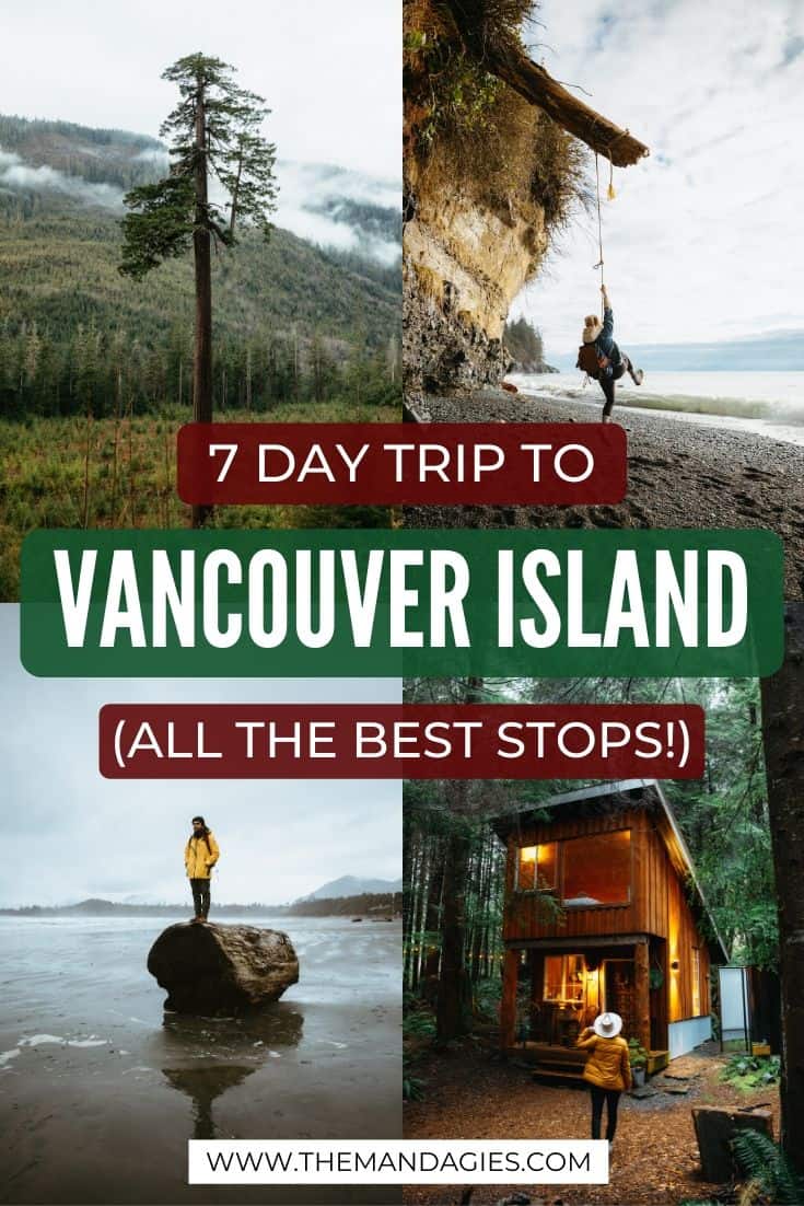 Ready for your next epic Canada adventure? Consider a Vancouver Island road trip! This epic British Columbia itinerary is packed with epic beaches, ancient forests, gorgeous backpacking trails, and so much more! Save this post to plan your epic trip! #canada #vancouverisland #tofino #britishcolumbia #victoriaBC #roadtrip #sooke #portrenfrew #photography #campbellriver #PacificRimNationalPark #rainforest