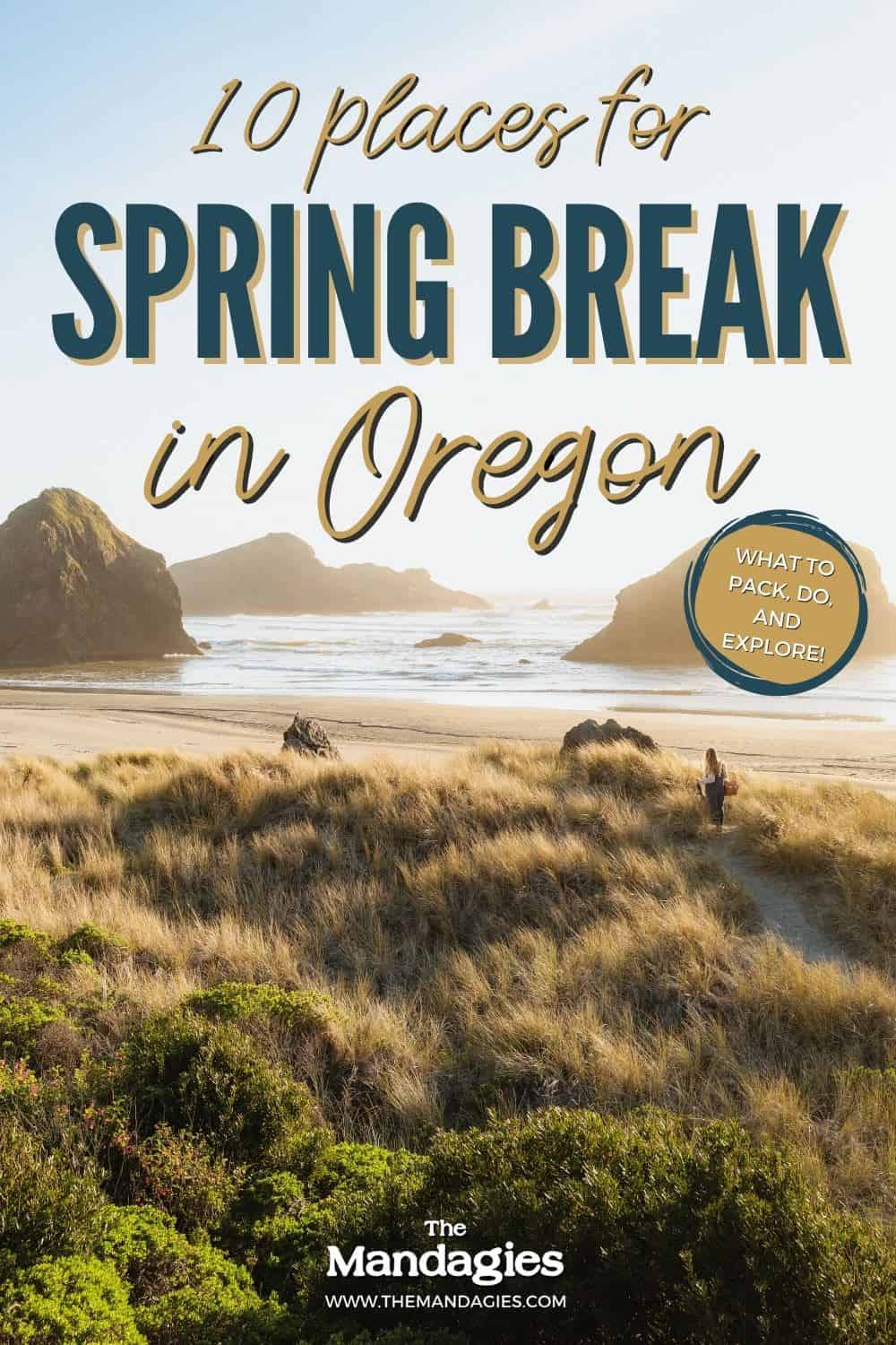 10 Oregon Spring Break Destinations