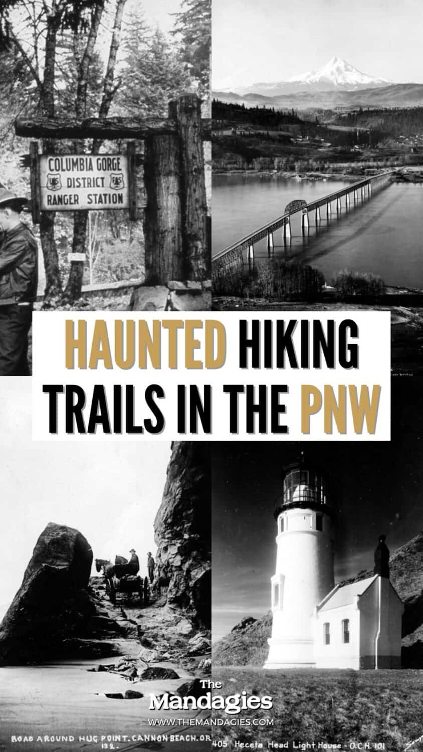 Haunted Trails In The Pacific Northwest