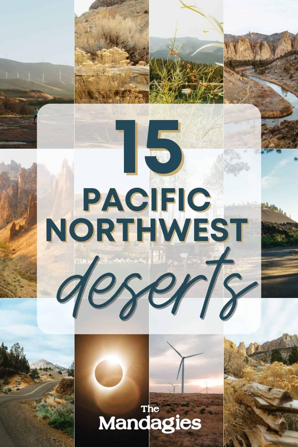 Pacific Northwest Desert Destinations - Pin