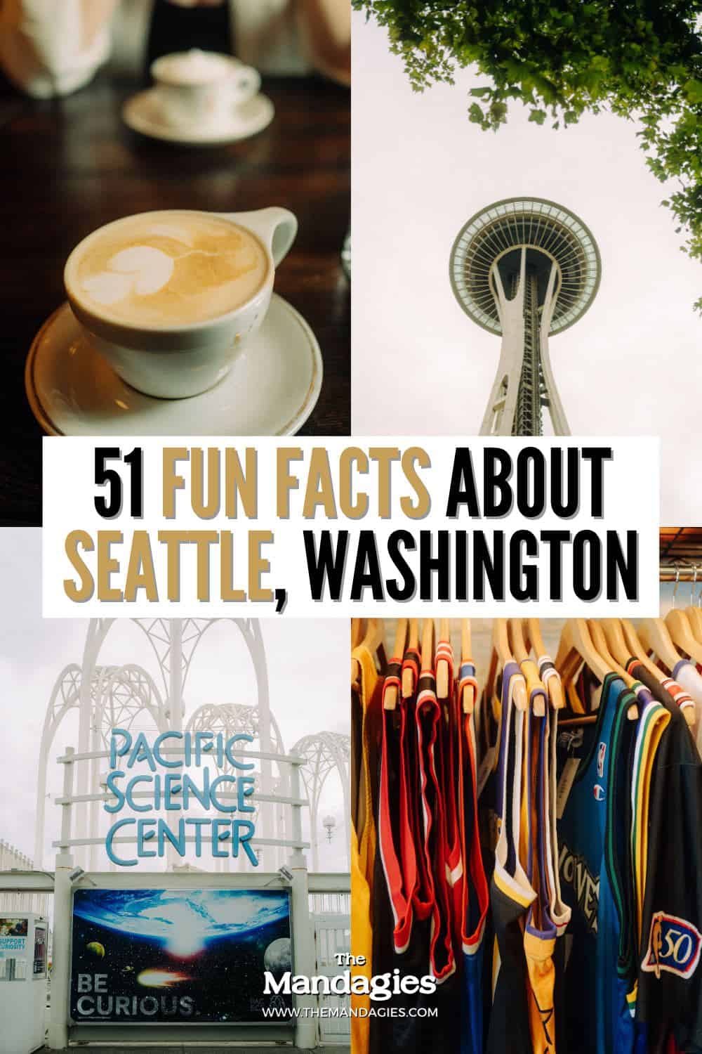 Fun Facts About Seattle Washington - TheMandagies.com Pin 1